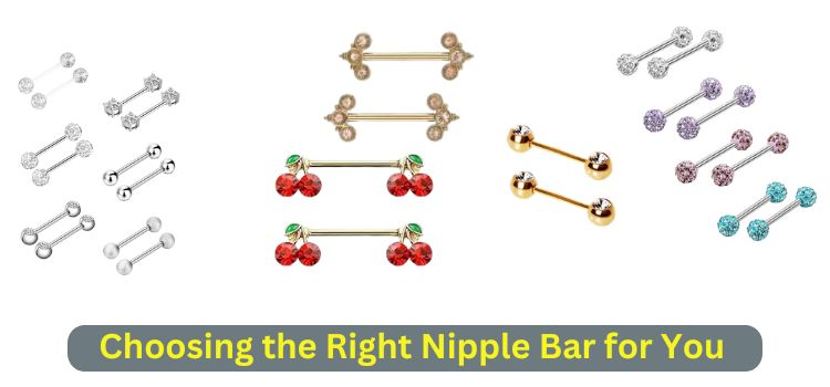 Choosing the Right Nipple Bar for You
